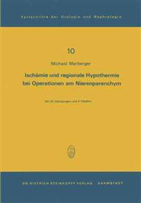 Ischämie und regionale Hypothermie bei Operationen am Nierenparenchym