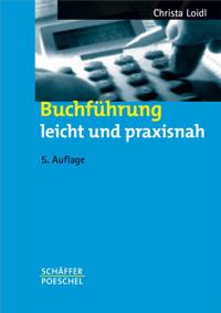 Buchführung leicht und praxisnah