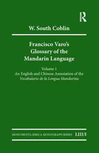 Bokomslag för "Francisco Varo's Glossary of the Mandarin Language"