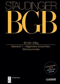 §§ 535-556g: (Mietrecht 1 - Allgemeine Vorschriften; Wohnraummiete)