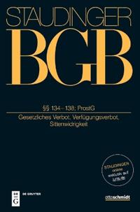 134-138; Prostg: (Gesetzliches Verbot, Verfügungsverbot, Sittenwidrigkeit)