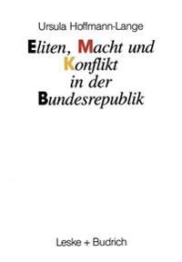 Eliten, Macht und Konflikt in der Bundesrepublik