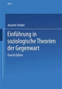 Einführung in soziologische Theorien der Gegenwart