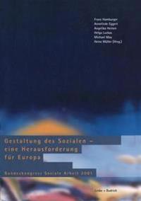 Gestaltung des Sozialen — eine Herausforderung für Europa