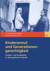 Kinderarmut und Generationengerechtigkeit