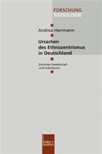 Ursachen des Ethnozentrismus in Deutschland