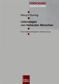 Lebenslagen von betreuten Menschen