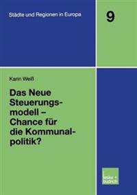 Das Neue Steuerungsmodell — Chance für die Kommunalpolitik?