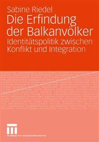 Die Erfindung der Balkanvölker