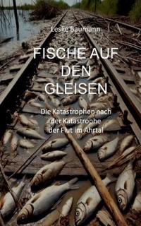 Fische auf den Gleisen
