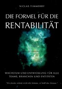 Die Formel für Rentabilität, Wachstum und Entwicklung