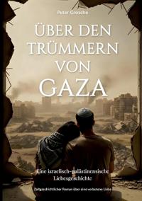 Über den Trümmern von Gaza