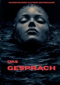 Das Gespräch