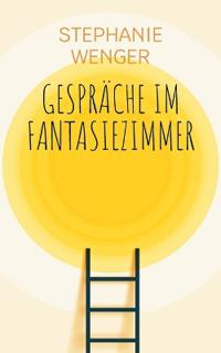 Gespräche im Fantasiezimmer