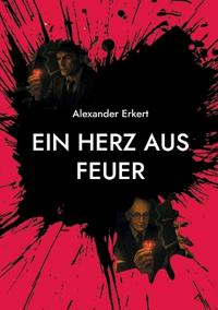 Ein Herz Aus Feuer