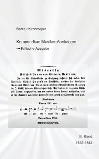 Kompendium Musiker-Anekdoten Dritter Band 1835-1842