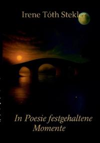 In Poesie festgehaltene Momente