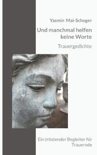 Und manchmal helfen keine Worte