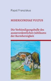 Misericordiae Vultus