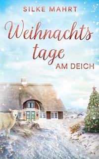 Weihnachtstage am Deich