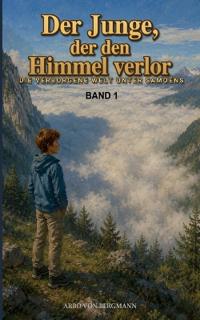 Der Junge, der den Himmel verlor