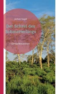 Der Schrei des Schmetterlings