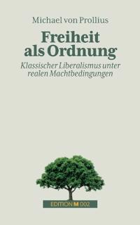 Freiheit als Ordnung