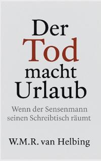 Der Tod macht Urlaub
