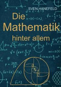 Die Mathematik hinter allem