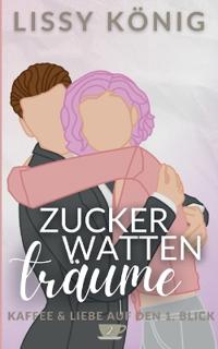 Zuckerwattenträume: Kurze Altersunterschied Liebesgeschichte mit Single-Dad