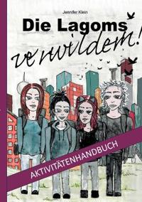 Die Lagoms verwildern! Aktivitätenhandbuch