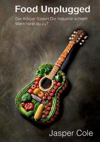 Food Unplugged