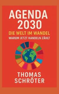 Agenda 2030 Die Welt im Wandel