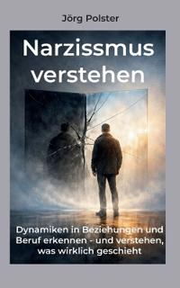 Narzissmus verstehen