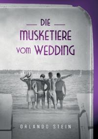 Die Musketiere vom Wedding