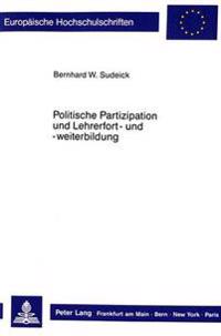 Politische Partizipation Und Lehrerfort- Und -Weiterbildung