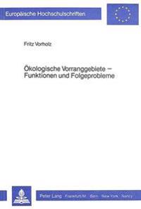 Oekologische Vorranggebiete - Funktionen Und Folgeprobleme