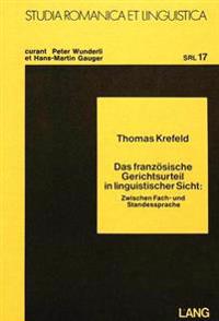 Das Franzoesische Gerichtsurteil in Linguistischer Sicht
