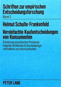 Vereinfachte Kaufentscheidungen Von Konsumenten