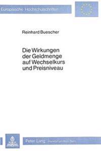 Die Wirkungen Der Geldmenge Auf Wechselkurs Und Preisniveau