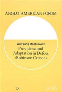 Providenz Und Adaptation in Defoes «Robinson Crusoe»