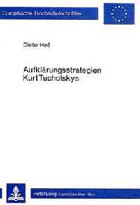 Aufklaerungsstrategien Kurt Tucholskys