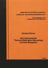 Die Literaturkritik Thomas Babington Macaulays Und Ihre Rezeption