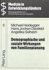 Demographische Und Soziale Wirkungen Von Familienplanung