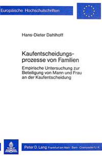 Kaufentscheidungsprozesse Von Familien