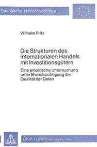 Die Strukturen Des Internationalen Handels Mit Investitionsguetern