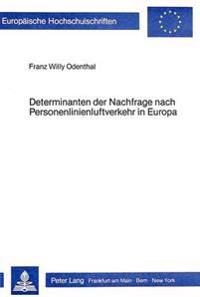 Determinanten Der Nachfrage Nach Personenlinienluftverkehr in Europa