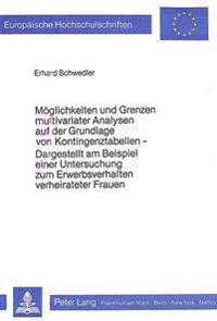 Moeglichkeiten Und Grenzen Multivariater Analysen Auf Der Grundlage Von Kontingenztabellen