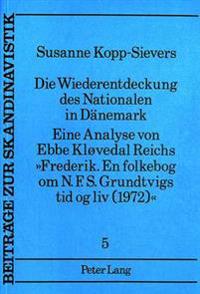 Die Wiederentdeckung Des Nationalen in Daenemark.