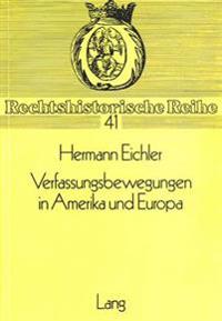 Verfassungsbewegungen in Amerika Und Europa